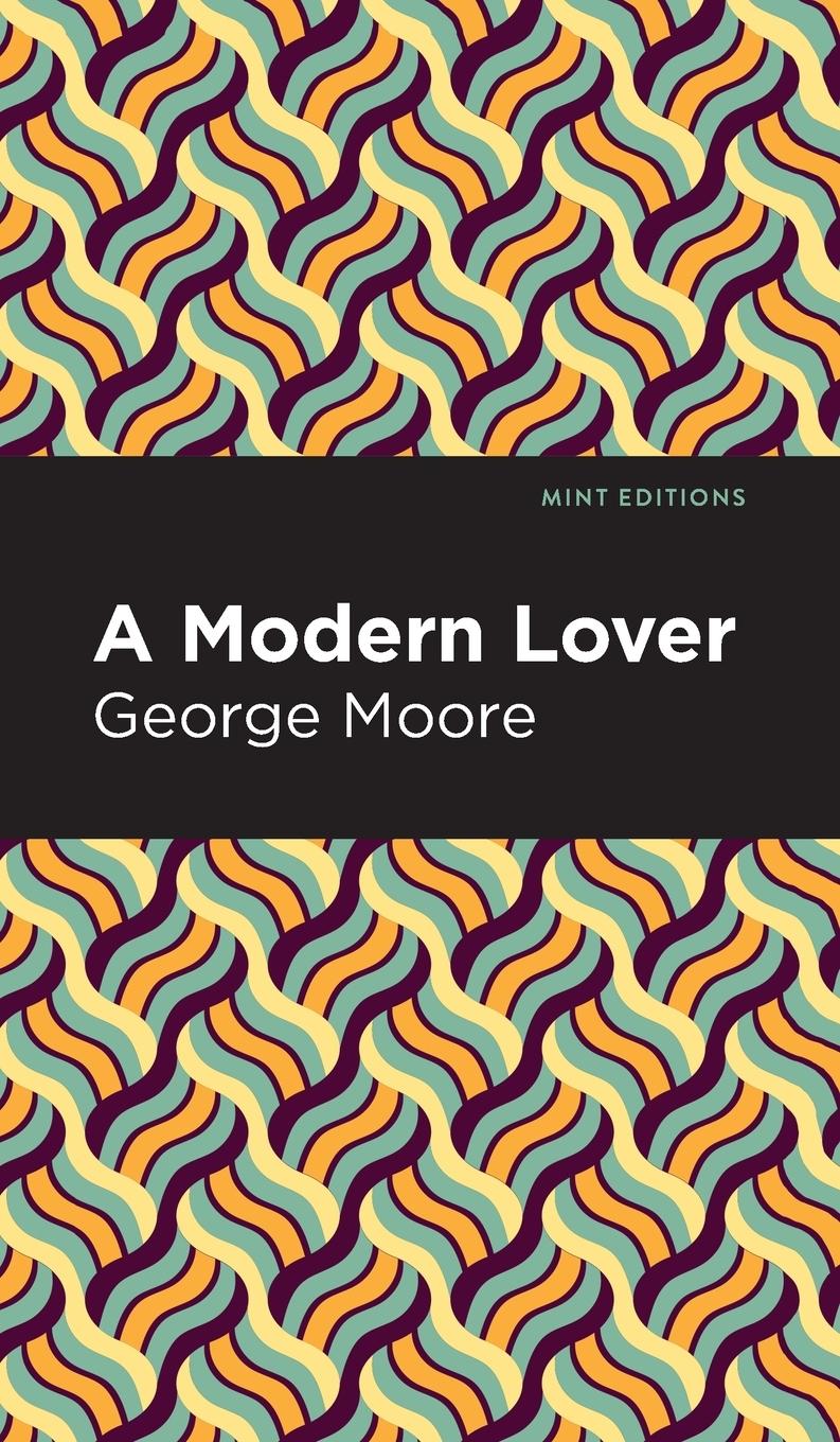 Knjiga Modern Lover George Moore