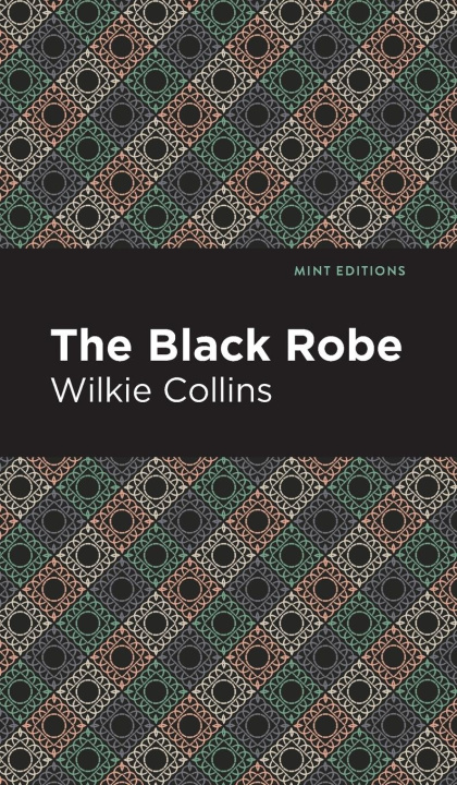Knjiga Black Robe Wilkie Collins