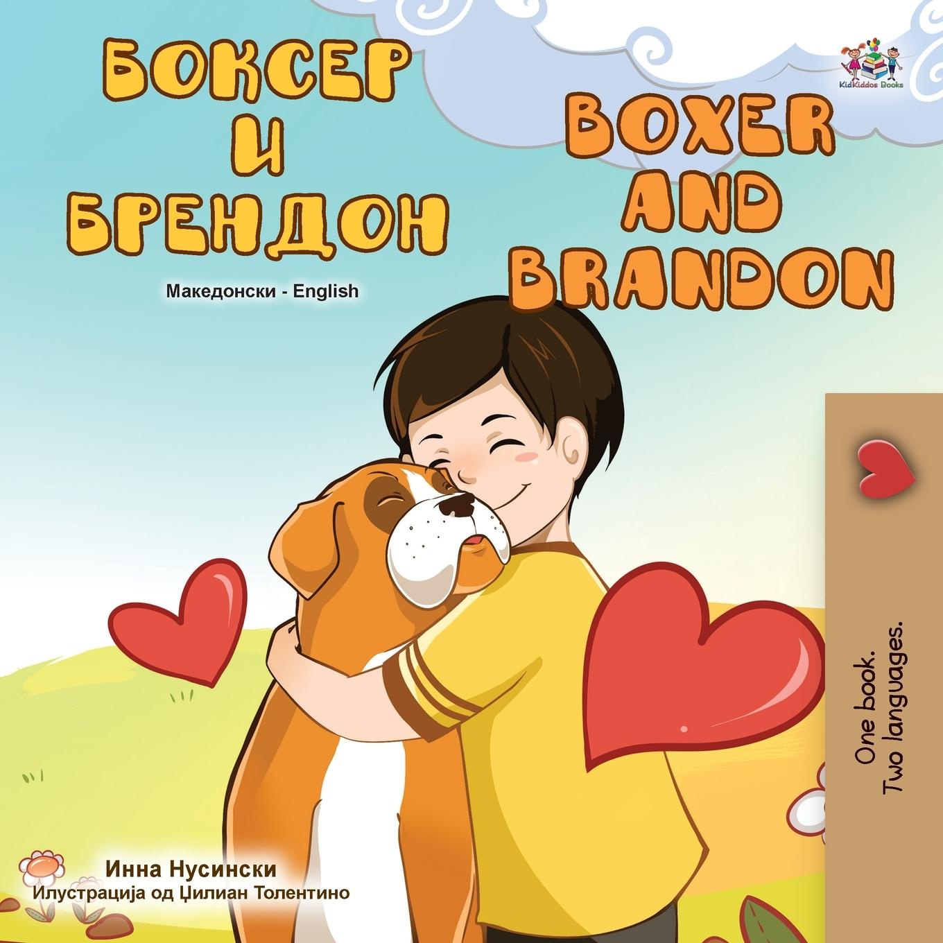 Kniha Boxer and Brandon (Macedonian English Bilingual Children's Book) Inna Nusinsky