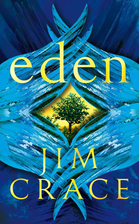 Buch eden Jim Crace