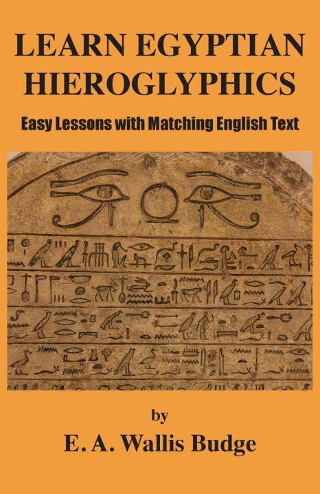 Książka Learn Egyptian Hieroglyphics 