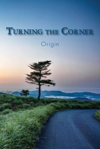 Knjiga Turning the Corner: Origin 