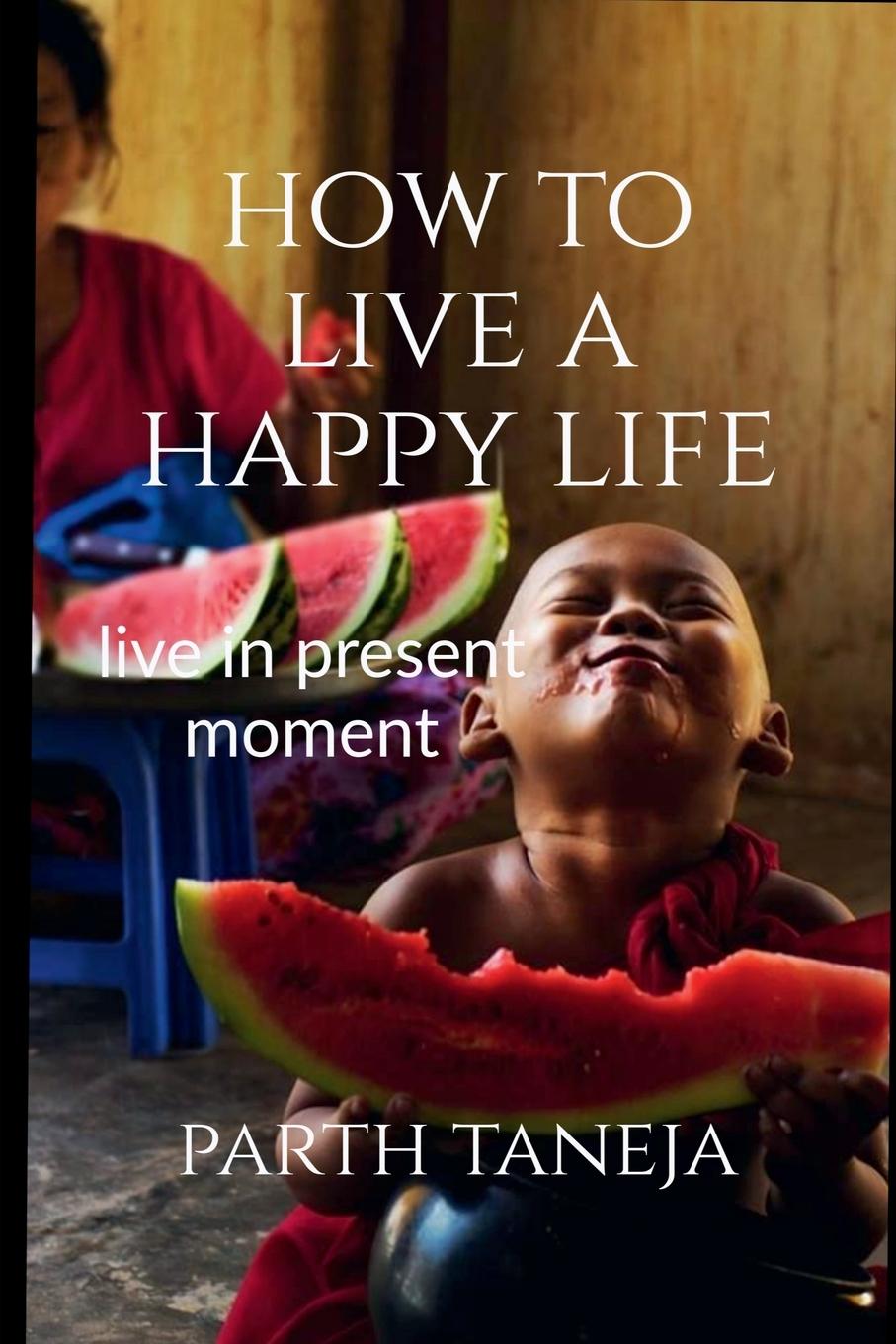 Libro How to live a happy life Parth Taneja