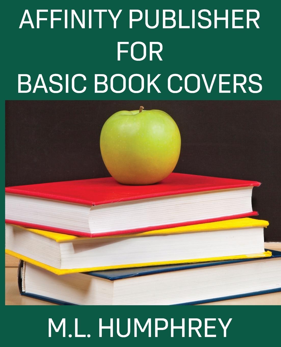 Book Affinity Publisher for Basic Book Covers M.L. Humphrey