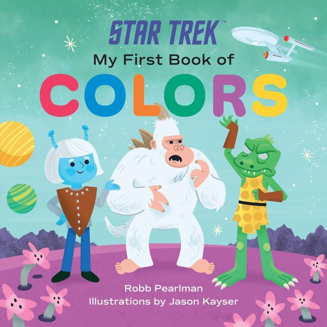 Könyv Star Trek: My First Book of Colors Jason Kayser