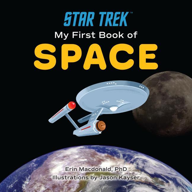 Kniha Star Trek: My First Book of Space Jason Kayser