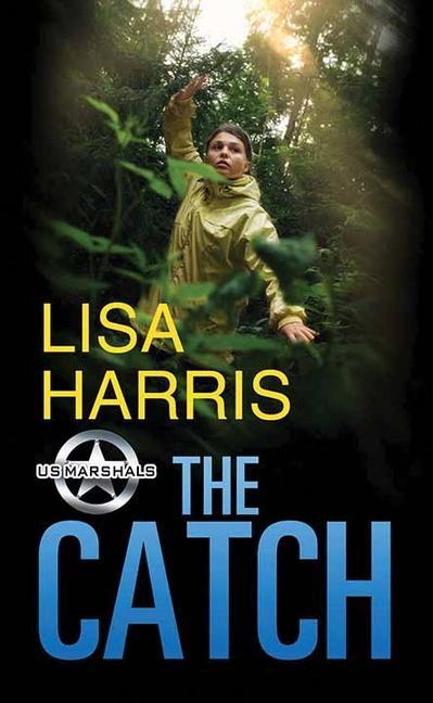 Knjiga The Catch: Us Marshals 