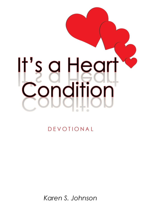 Book It's a Heart Condition Karen S. Johnson