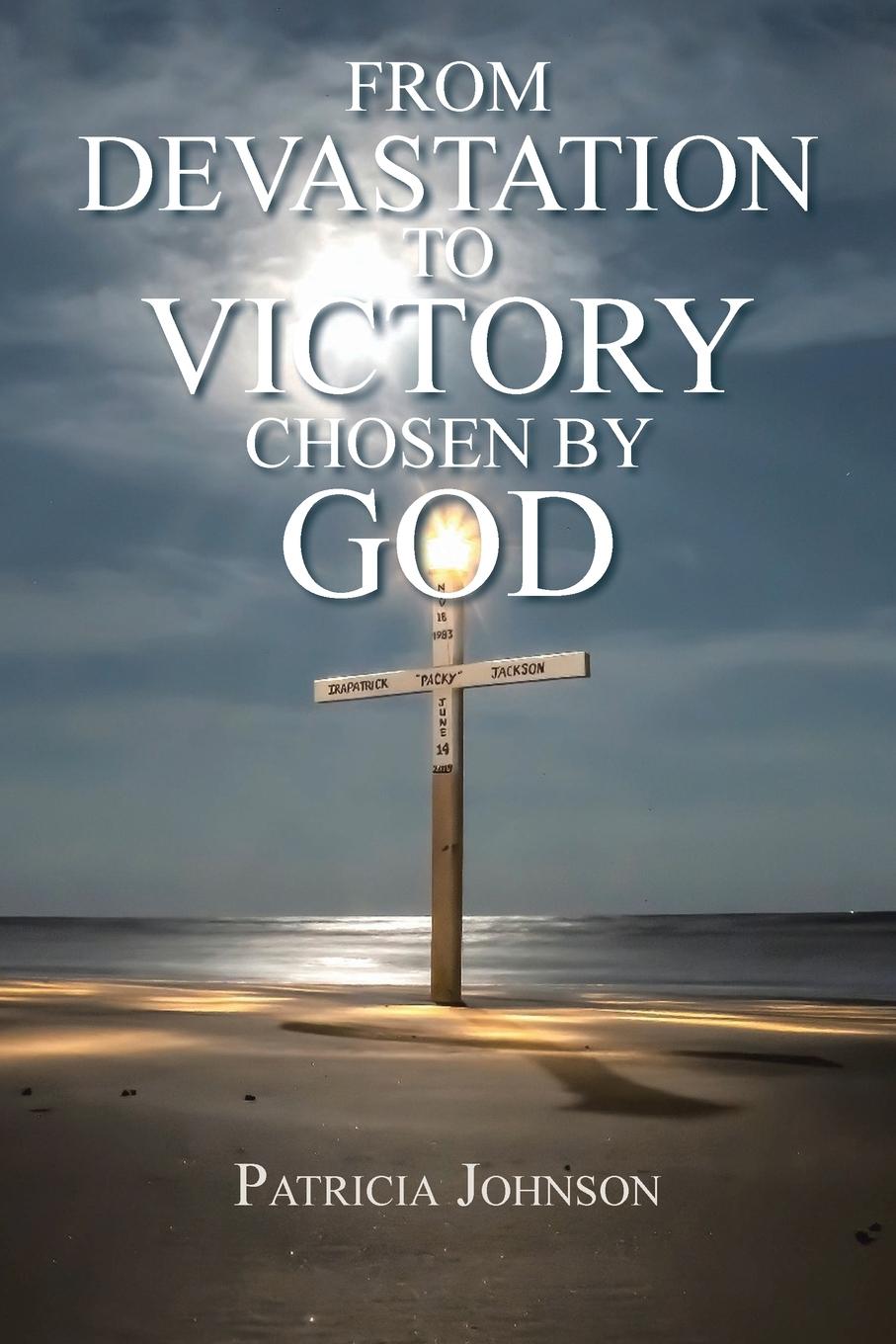 Książka From Devastation to Victory Patricia Johnson