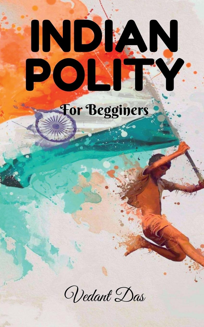 Knjiga Indian Polity Vedant Das