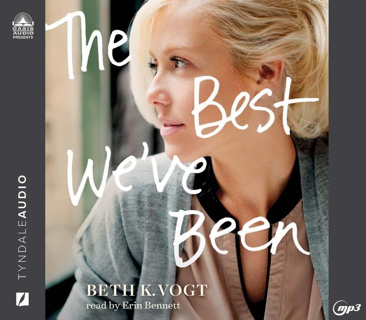 Numérique The Best We've Been Beth K. Vogt