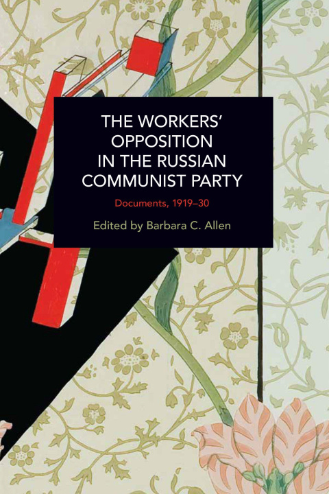 Книга Workers' Opposition in the Russian Communist Party 