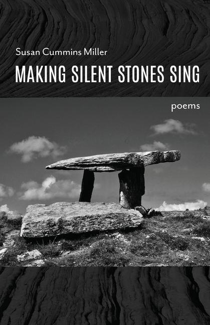 Boek Making Silent Stones Sing Susan Cummins Miller