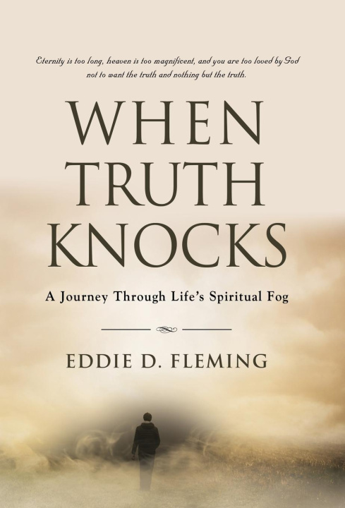 Knjiga When Truth Knocks Eddie D. Fleming