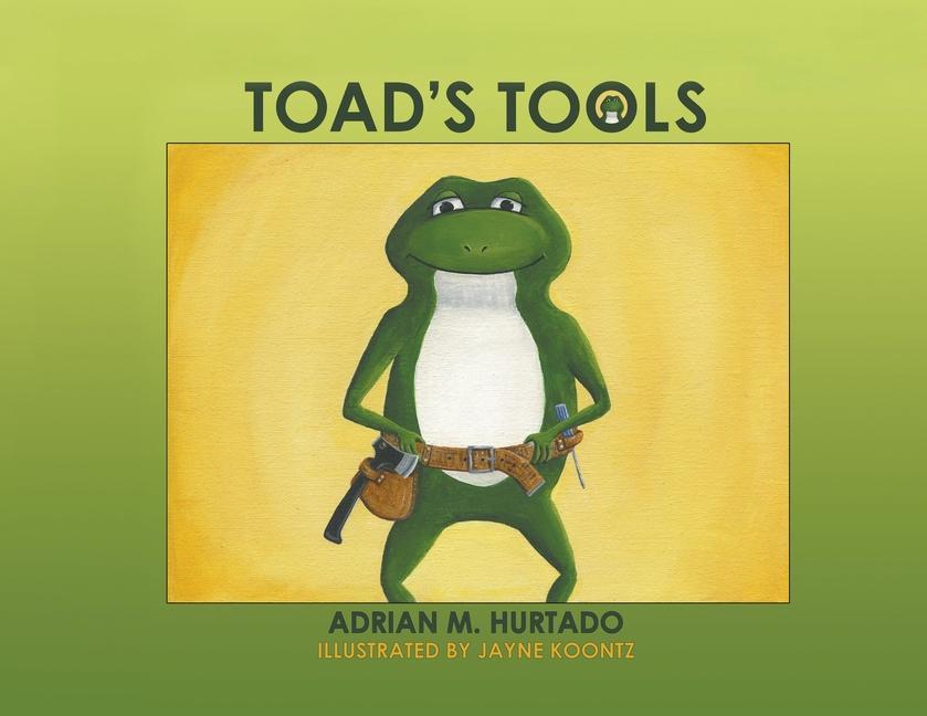 Knjiga Toad's Tools Adrian M Hurtado