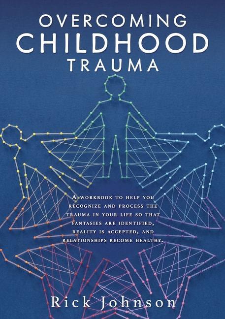 Carte Overcoming Childhood Trauma 
