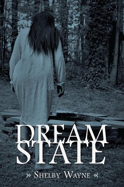 Knjiga Dream State Shelby Wayne