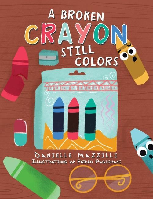 Knjiga Broken Crayon Still Colors Fatmeh Parishani