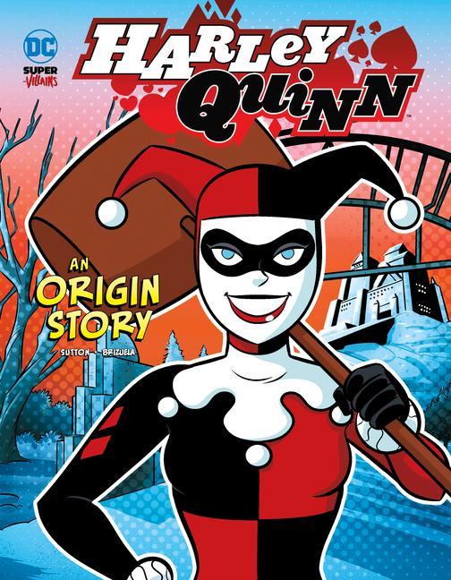 Kniha Harley Quinn: An Origin Story Dario Brizuela