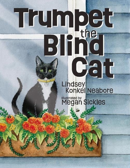 Knjiga Trumpet the Blind Cat Megan Sickles
