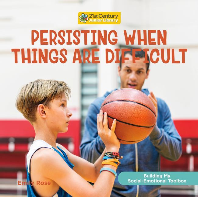 Knjiga Persisting When Things Are Difficult 