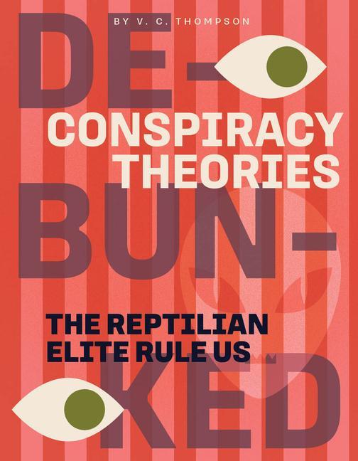 Kniha The Reptilian Elite Rule Us 