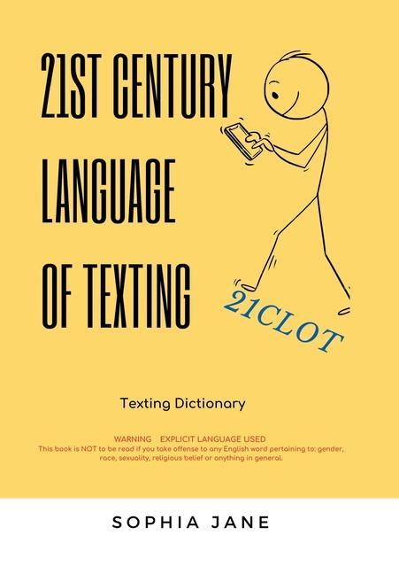 Knjiga 21St Century Language of Texting Sophie Jane