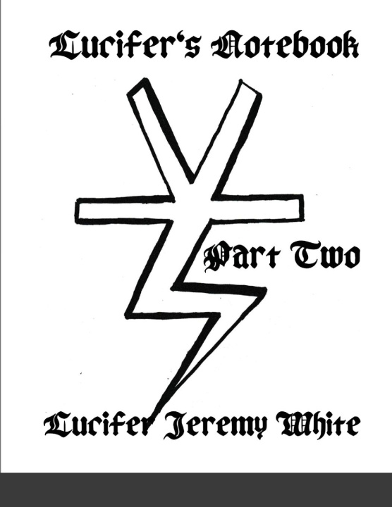 Knjiga Lucifer's Notebook Lucifer Jeremy White