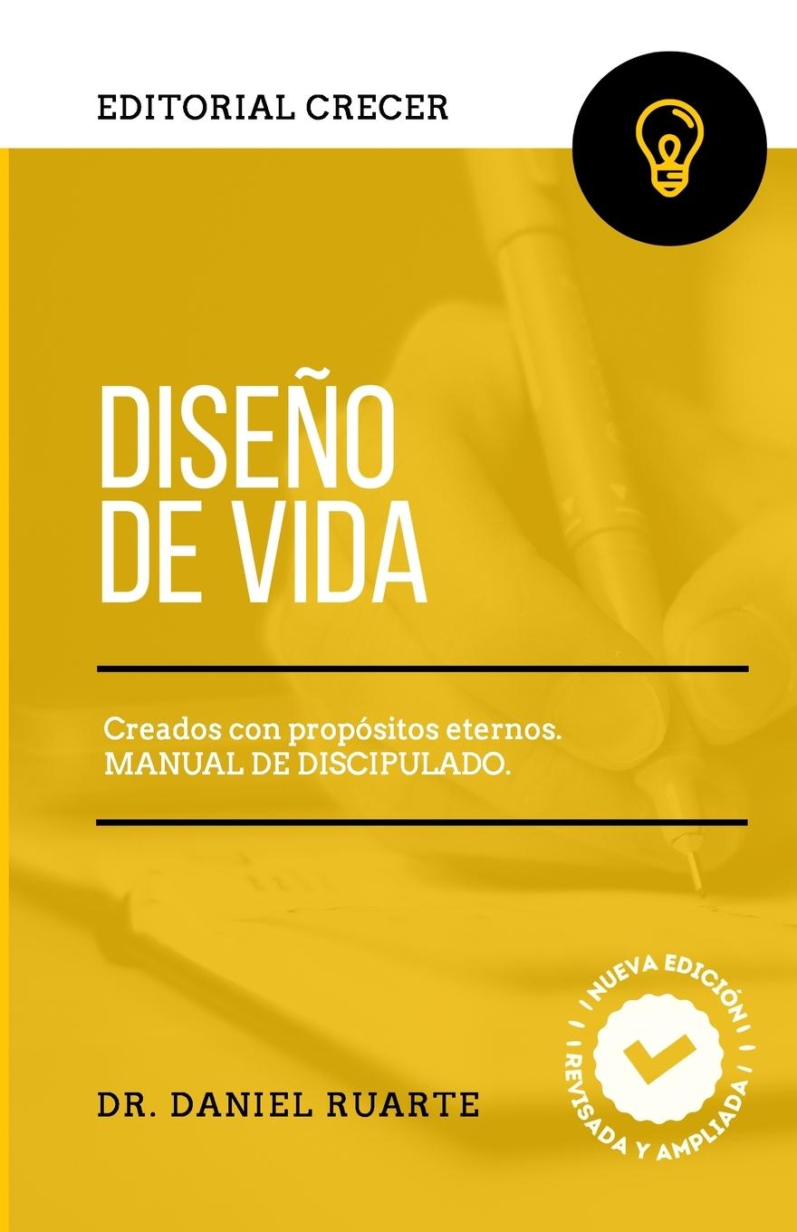 Knjiga Diseno de Vida Daniel Ruarte