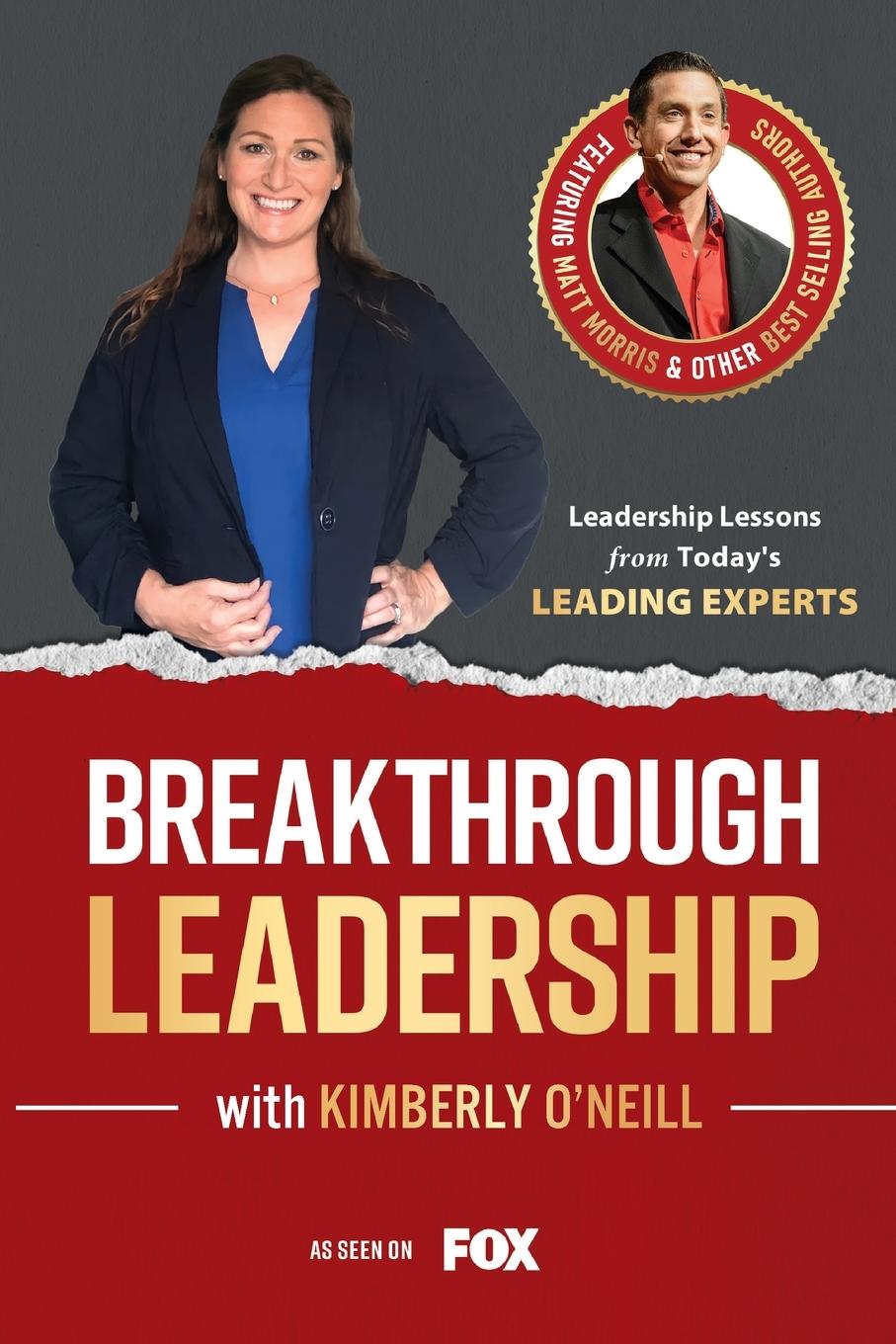 Knjiga Breakthrough Leadership with Kimberly O'Neill Kimberly O'Neill