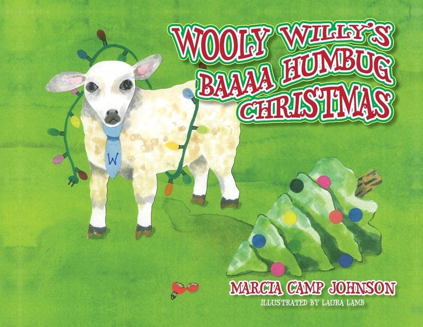 Knjiga Wooly Willy's Baaaa Humbug Christmas Laura Thompson Lamb