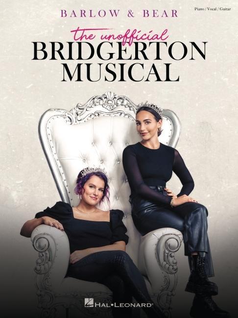 Kniha Barlow & Bear: The Unofficial Bridgerton Musical - Piano/Vocal/Guitar Songbook Emily Bear
