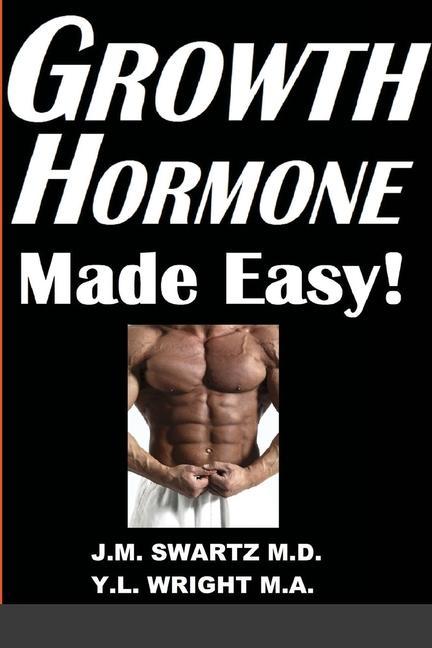 Knjiga Growth Hormone Made Easy! Y. L. Wright M. A.