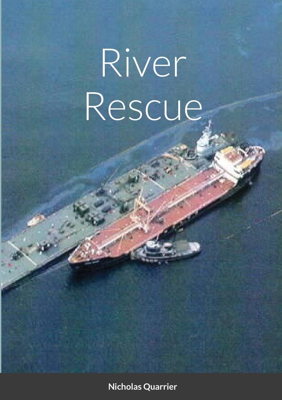Knjiga River Rescue Nicholas Quarrier