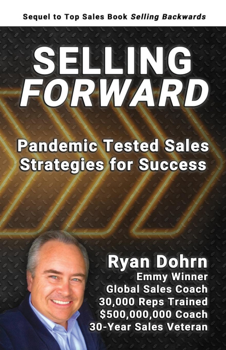 Kniha Selling Forward Ryan Dohrn