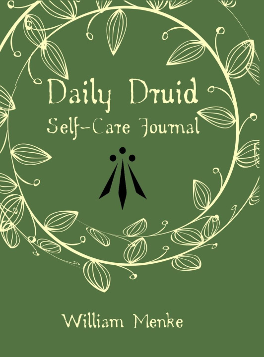 Kniha Daily Druid Self-Care Journal 