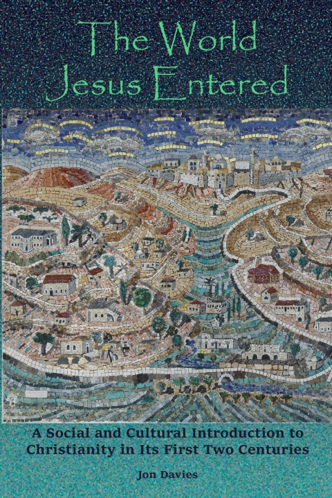 Kniha World Jesus Entered Jon Davies