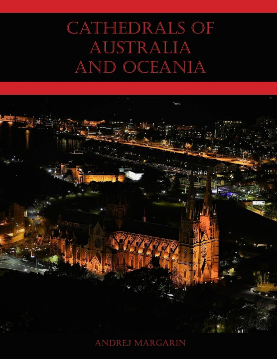 Könyv Cathedrals of Australia and Oceania 