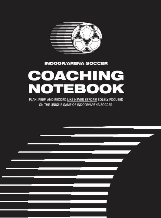 Buch Indoor/Arena Soccer Coaching Notebook (Hardback) Jessica Elder