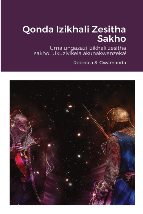 Könyv Qonda Izikhali Zesitha Sakho 