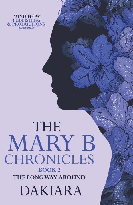 Kniha Mary B Chronicles DaKiara