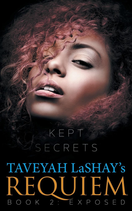 Knjiga REQUIEM: BOOK 2: EXPOSED Taveyah LaShay