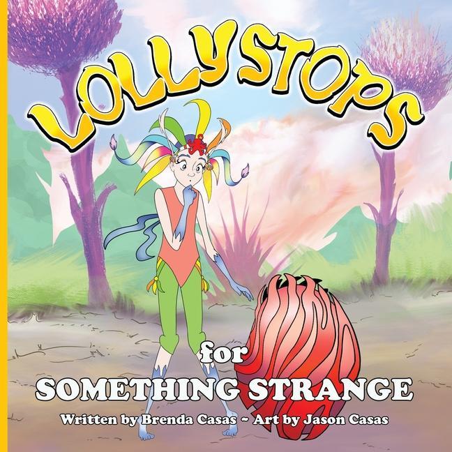 Knjiga Lollystops for Something Strange Jason Casas