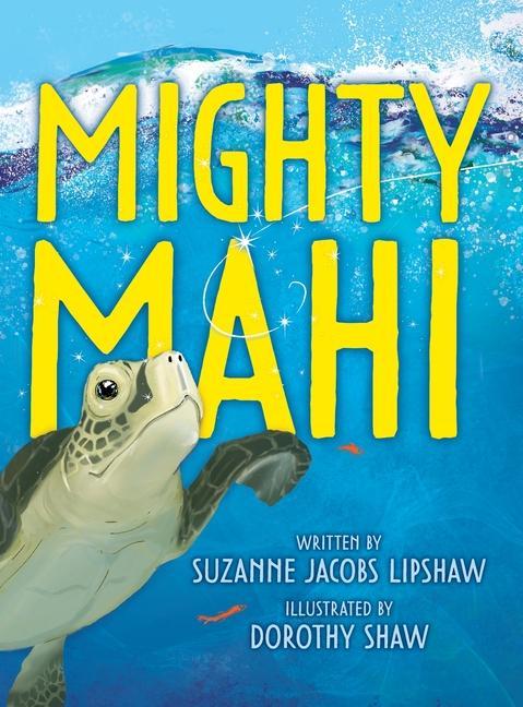 Book Mighty Mahi Dorothy Shaw