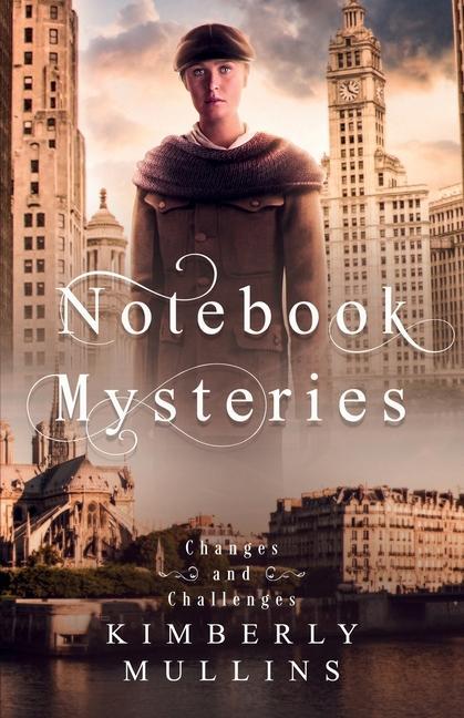 Buch Notebook Mysteries Changes and Challenges Kimberly Mullins