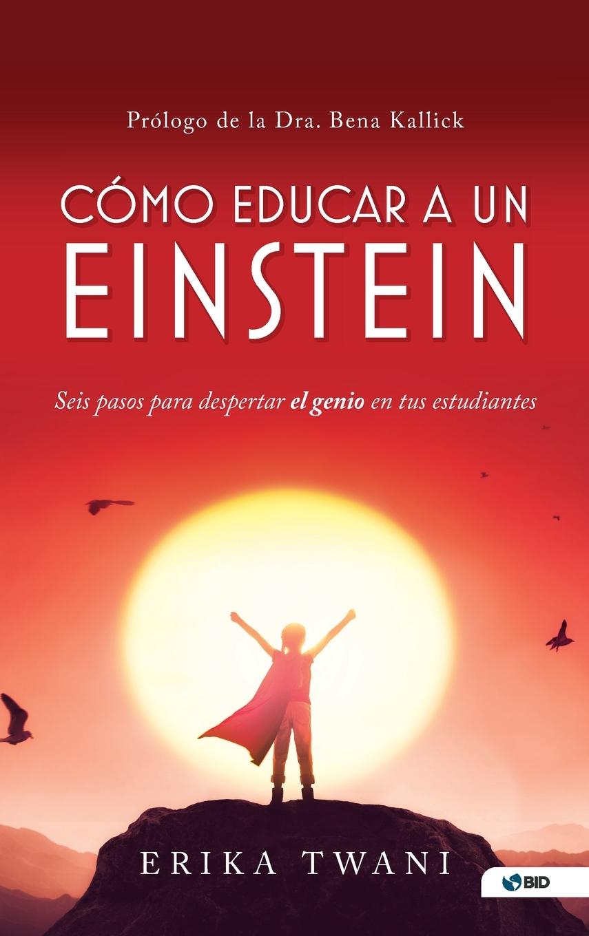Boek Como educar a un Einstein Erika Twani