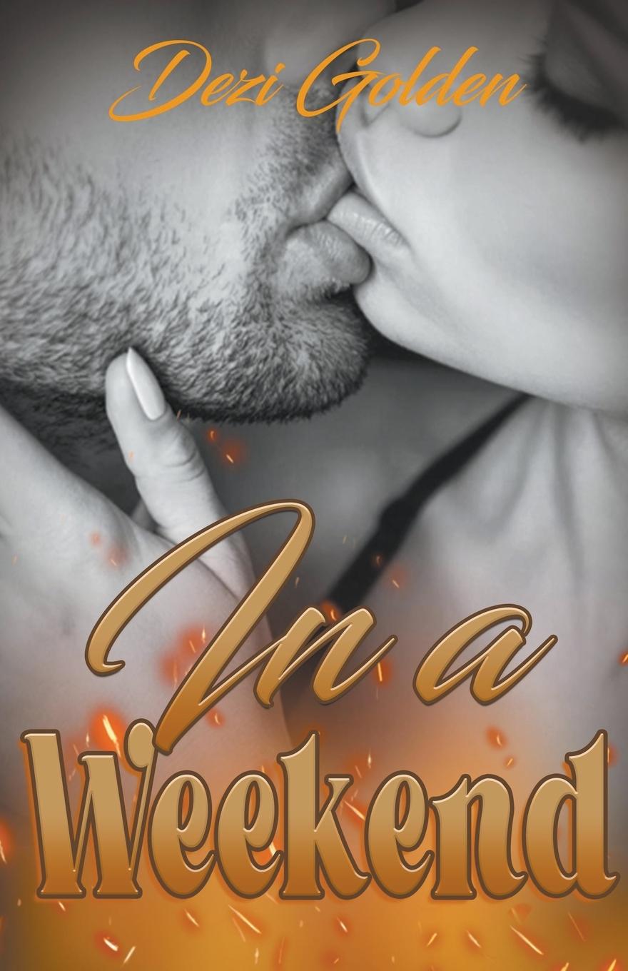 Book In a Weekend Dezi Golden