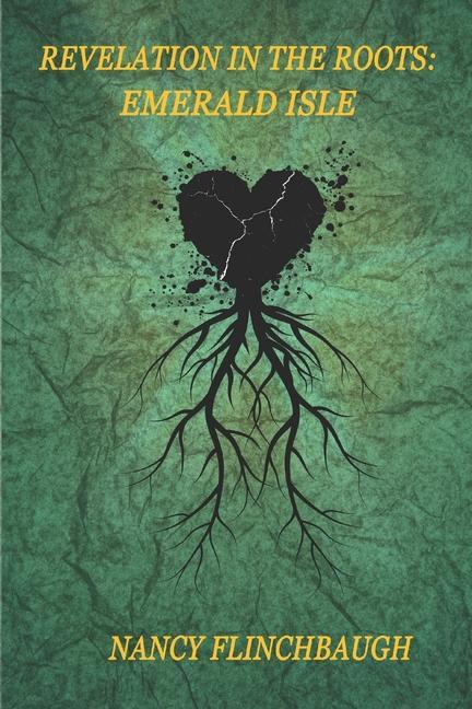 Knjiga Revelation in the Roots Nancy Flinchbaugh