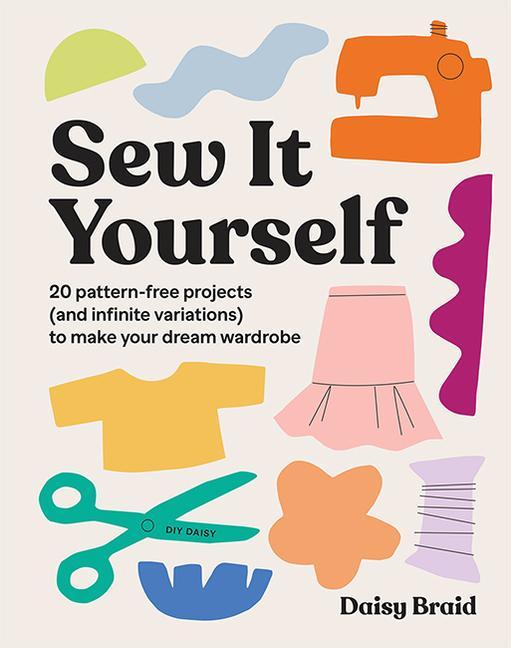 Kniha Sew It Yourself with DIY Daisy 