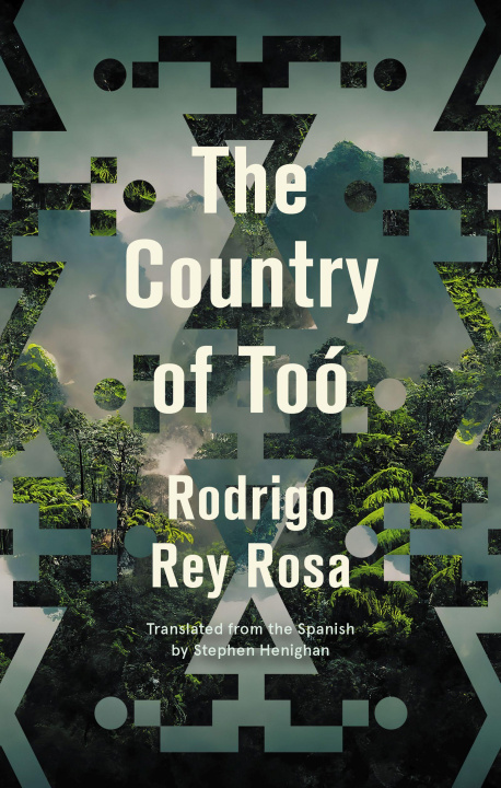 Knjiga Country of Too Rodrigo Rey Rosa
